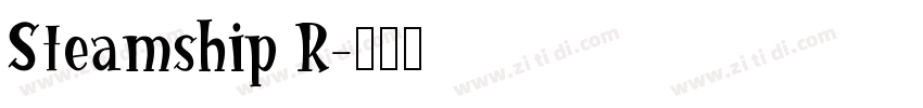 Steamship R字体转换